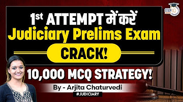 How to crack Judiciary Prelims  in first attempt | Crack Judiciary Prelims 2023 in First Attempt