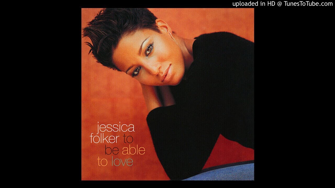 Jessica Folker- To Be Able To Love (Jim Heinz & Jonathan Peters' Sound Factory Club Mix)