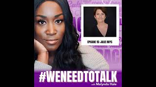 #WeNeedToTalk-Julie Roys