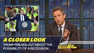Trump Freaks Out About the Possibility of A Recession: A Closer Look