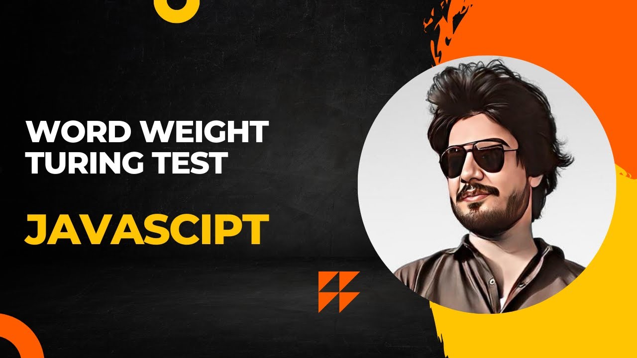 Word Weight Turing javascript quiz turing problemsolving Word weight turing javascript quiz turing problemsolving