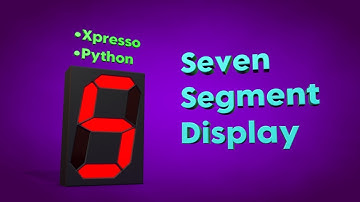 Cinema 4D Multi-Tech Tutorial  32 - Seven Segment Display