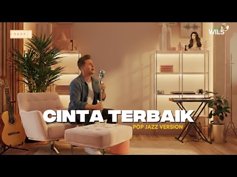 Cinta Terbaik – Ketika Cinta Dibalut Nuansa Jazz Romantis 🎷