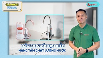 Máy Lọc Nước Ion Kiềm CLEANSUI EU301 | Nâng Tầm Chất Lượng Cuộc Sống | BEP247.vn