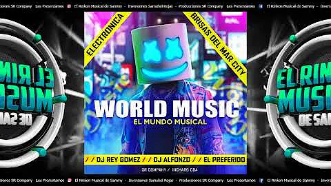 Electrónica Brisas del Mar City 🇻🇪 WORLD MUSIC DISCPLAY 🇻🇪 Prod by Dj Rey Gómez ft Dj Alfonzo