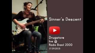 Drugstore SINNERS DESCENT Live @ RadioBrasil2000