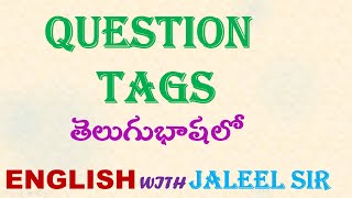 Question Tags ( Rules - How to use ) - in Telugu 
