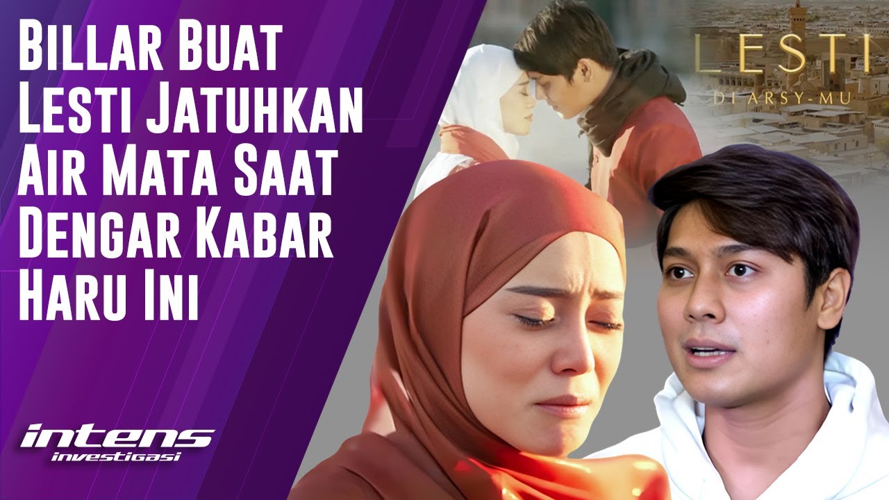 Pecah Tangis Lesti Saat Billar Ungkap Hal Haru Ini | Intens Investigasi | Eps 3135