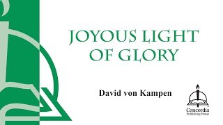 Joyous Light of Glory (Choral)