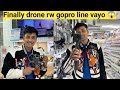 Finally drone rw gopro line vayo ratankarki489