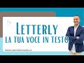 🎯 Trasforma la tua voce in testi perfetti con Letterly 💼