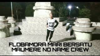 Flobamora Selamanya  No Name Crew dance Clip