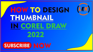 how to make a thumbnail for YouTube videos in Corel draw 2022