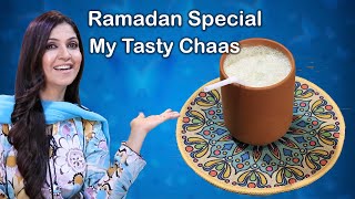 My Tasty Chaas For Good Digestion / Ramadan 2024 Special - Ghazal Siddique