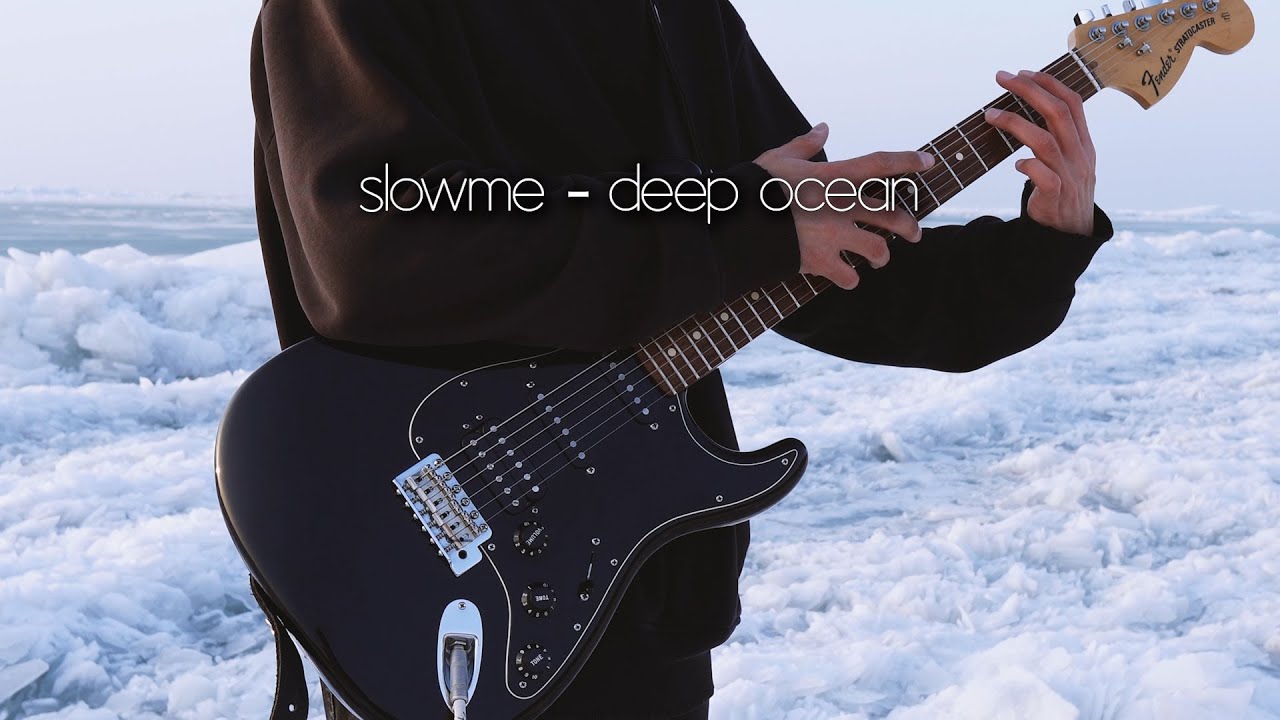 Slowme   deep ocean  ambient  postrock