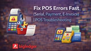 Fix POS Common  Errors Fast  | POS Troubleshooting |Bigledger