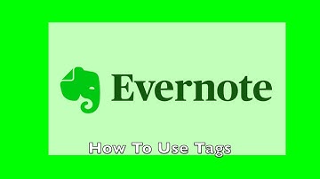 Evernote Basics: How To Use Tags