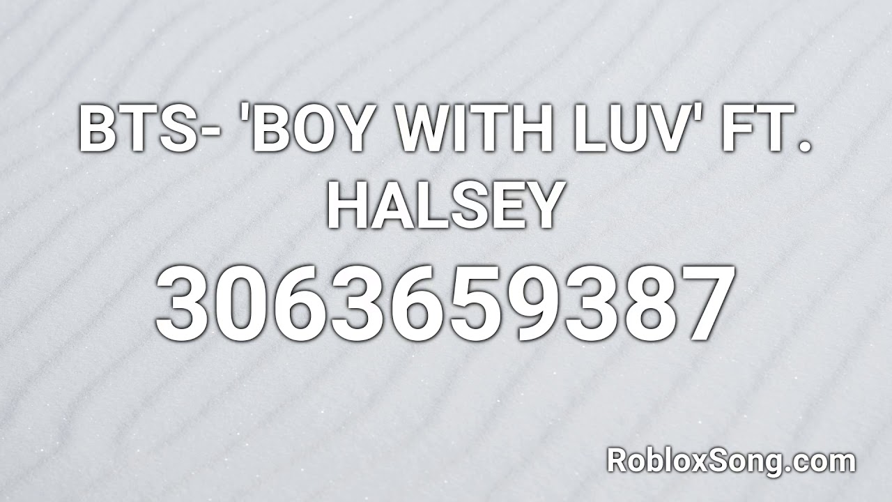Boy With Luv Roblox Music Code By Bts