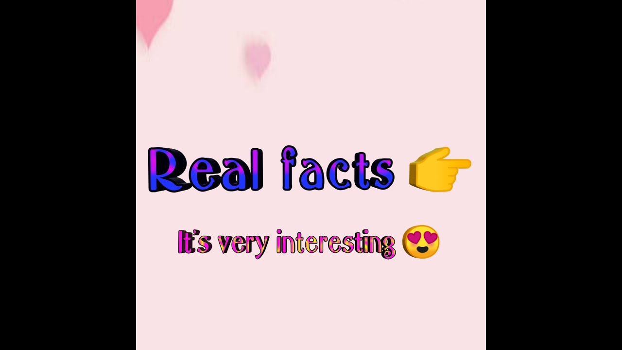Interesting Real Facts YouTube