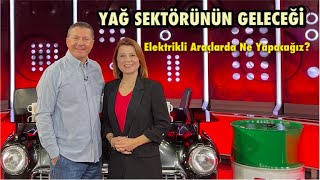 Yağ Sektörünün Geleceği ve Elektrikli Araç Dönüşümündeki Rolü