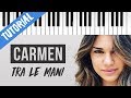 [TUTORIAL] Carmen Ferreri | Tra Le Mani | AMICI 17 // Piano Tutorial con Synthesia