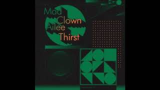 [AUDIO] Mad Clown(매드클라운) & Ailee(에일리) – Thirst (갈증)