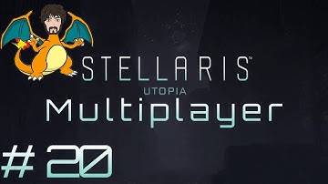 Stellaris: Utopia - Multiplayer Collab #20 - So Few... So of You Have Returned
