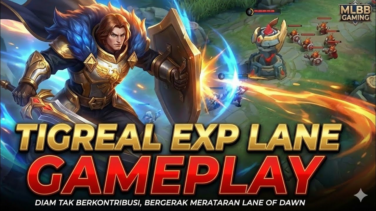 TIGREAL EXP LANE BEST GAMEPLAY 2026 | BUILD TOP 1 GLOBAL TIGREAL | MOBILE LEGEND BANG BANG