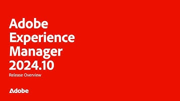 Adobe Experience Manager (AEM) | Release 2024.10