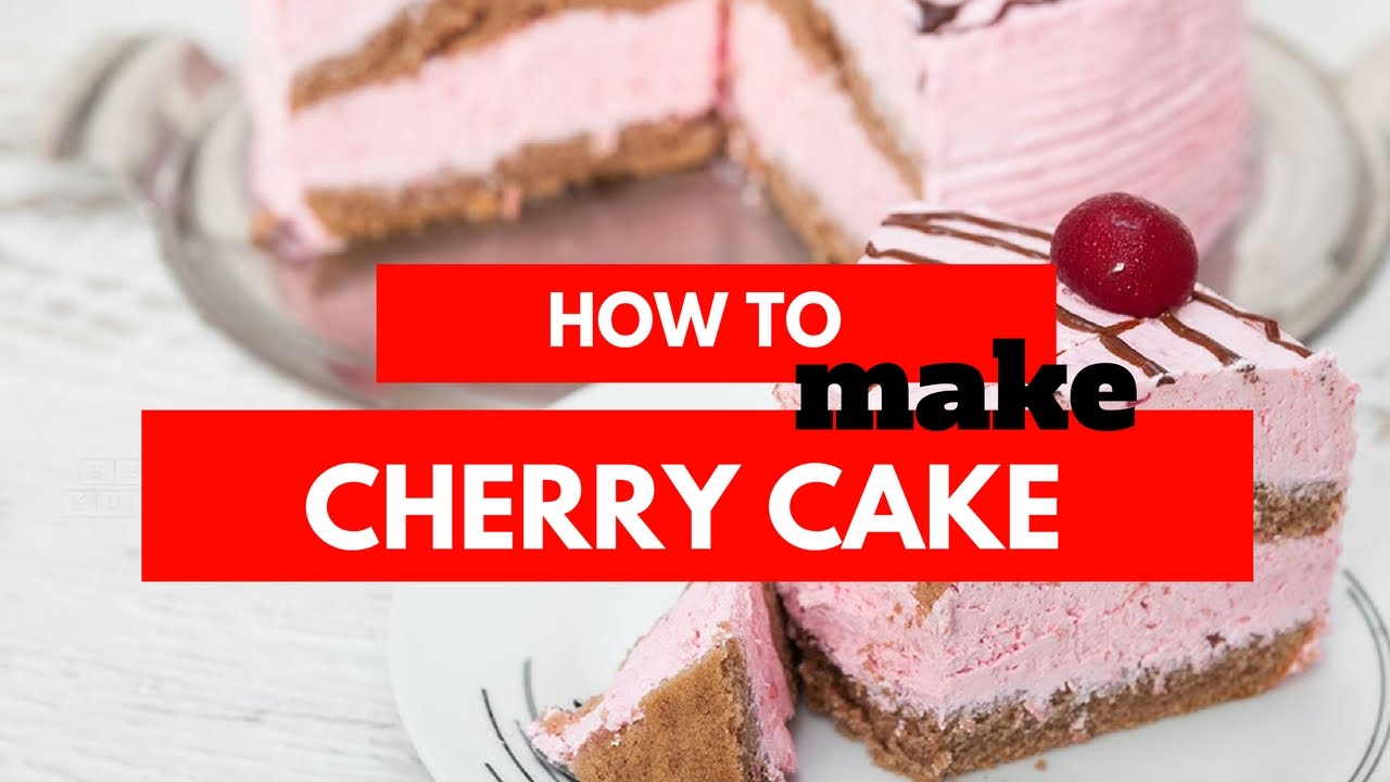 Cherry Cake Recipe - How to make Homemade Cherry Pound Cake