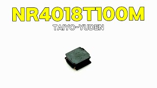 NR4018T100M - TAIYO-YUDEN : SMD Power Inductors (NR series)