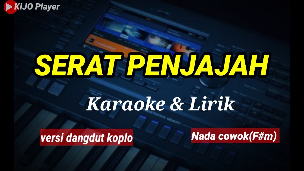 SERAT PENJAJAH || Karaoke & lirik || versi dangdut koplo || nada cowok(F#m)