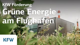 Nachhaltige Energieversorgung am Flughafen Memmingen | KfW Förderung
