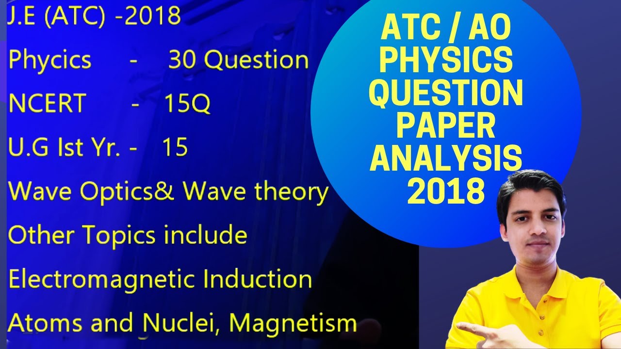 AAI ATC / AO PHYSICS QUESTION PAPER 2018 ANALYSIS