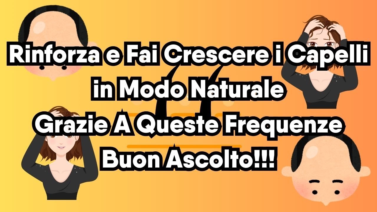 Frequenze Rigenetanti per il Cuoio Capelluto: Rinforza e Fai Crescere i Capelli in Modo Naturale