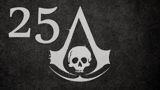 Assassins Creed IV - Walkthrough Gameplay - Part 25