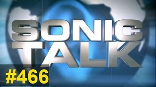 Sonic TALK 466 - Imaginary Touch and Trill Chin