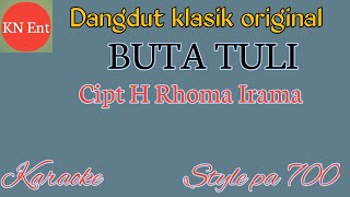 Buta Tuli Cipt H Rhoma Irama karaoke style pa 700