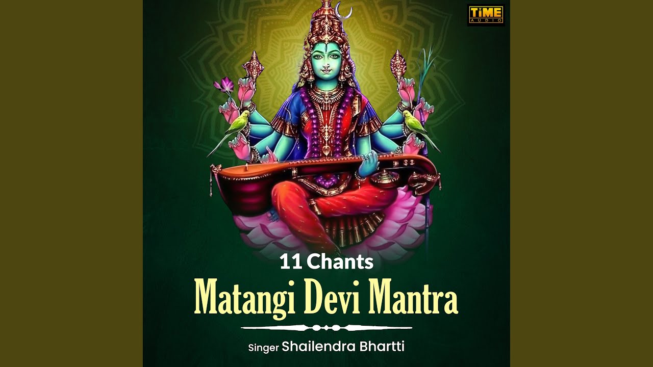 11 Chants Matangi Devi Mantra YouTube