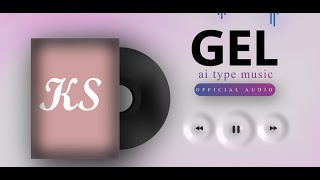 Kadir Soykaya - Gel - Ai