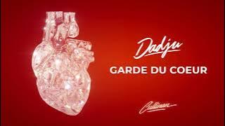 DADJU - GARDE DU COEUR (AUDIO OFFICIEL)