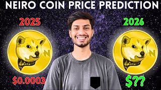 Neiro Coin Price Prediction 2025-2026 Altseason Target Revealed