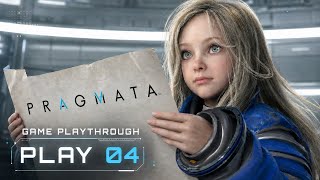 PRAGMATA 人机迷网 Play 04｜PS5 4K60 HDR 纯游戏实况