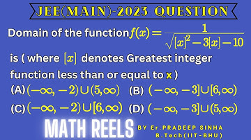 JEE(Main)-2023 Question | Function | Solution by Er. Pradeep Sinha (B.Tech., IIT-BHU)