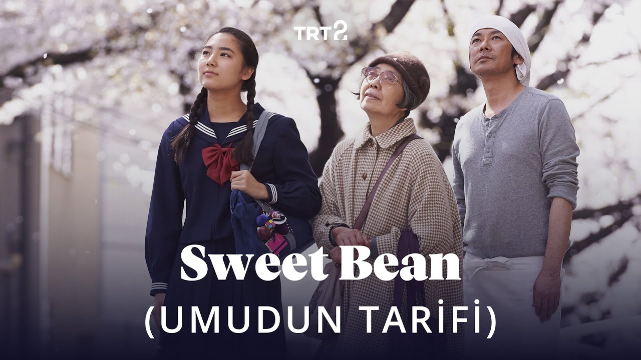 Sweet Bean (Umudun Tarifi) | Fragman