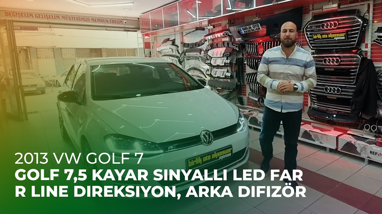 2013 VW Golf 7 // Golf 7,5 Kayar Sinyalli Led Far, R Line Direksiyon, Arka Difizör, Ledli Stop