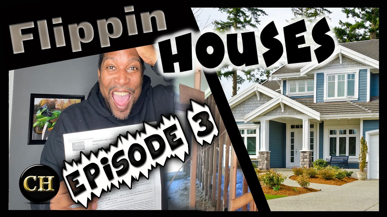 Flipping Houses Episode 3 YouTube
