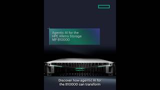 Transform Storage with Agentic AI for HPE Alletra Storage MP B10000