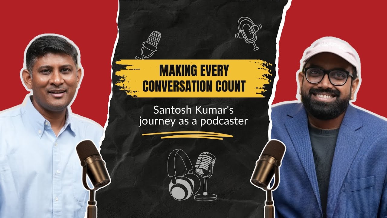 All About Marketing Podcast I Making Every Conversation Count: Santosh Kumar’s Journey as Podcaster
