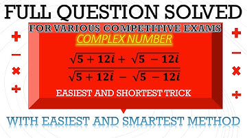 COMPLEX NUMBER EASIEST AND SHORTEST TRICKS